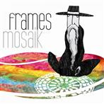 Frames "Mosaik"