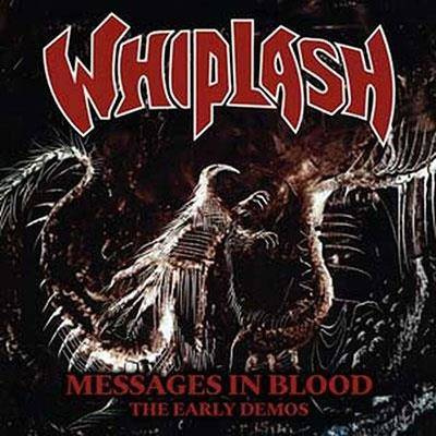 Whiplash "Messages In Blood"