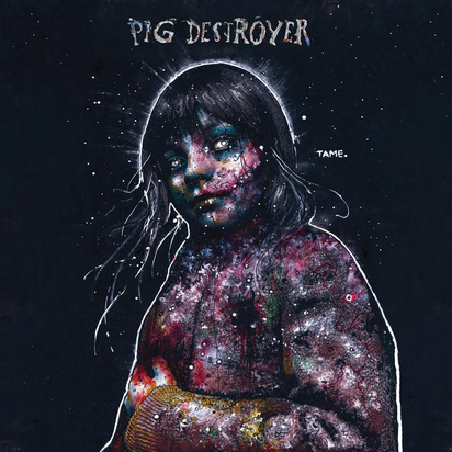 Pig Destroyer "Painter of Dead Girls (Reissue)"