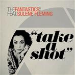 Fantastics!, The "Take A Shot"