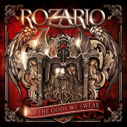 Rozario "To The Gods We Swear"