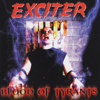 Exciter "Blood Of Tyrants"