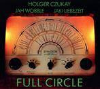 Holger Czukay Jah Wobble Jaki Liebezeit "Full Circle"