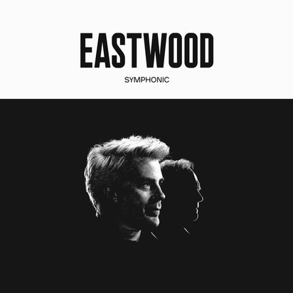 Eastwood, Kyle "Eastwood Symphonic"