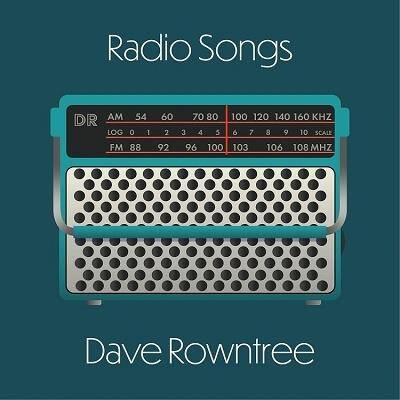 Rowntree, Dave "Radio Songs"