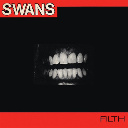 Swans "Filth Lp"