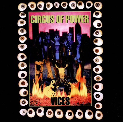 Circus Of Power "Vices"