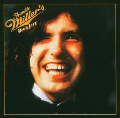 Frankie Miller "High Life"