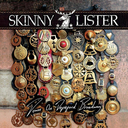 SKINNY LISTER "Down On Deptford Broadway"