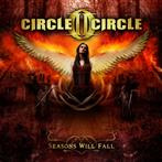 Circle Ii Circle "Seasons Will Fall"