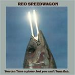 Reo Speedwagon "You Can Tune A Piano But You Can't Tuna Fish"