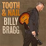 Bragg, Billy "Tooth & Nail Limited Edition"