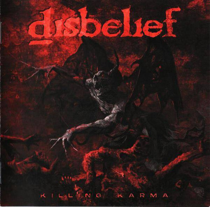Disbelief "Killing Karma"