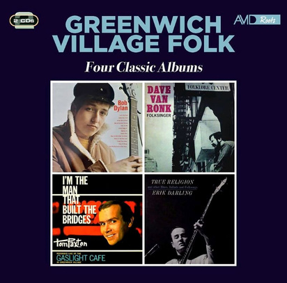 DYLAN, BOB/VAN RONK, DAVE/PAXTON, TOM/DARLING "GREENWICH VILLAGE FOLK - FOUR CLASSIC ALBUMS"