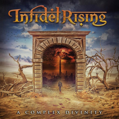 Infidel Rising "A Complex Divinity"