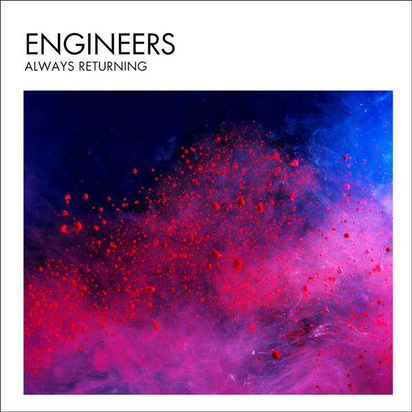 Engineers "Always Returning"