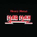 Mad Max "Heavy Metal"