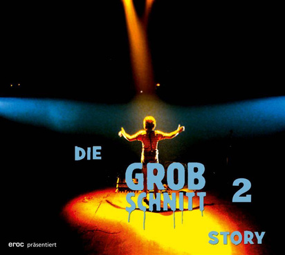 Grobschnitt "Die Grobschnitt Story 2"