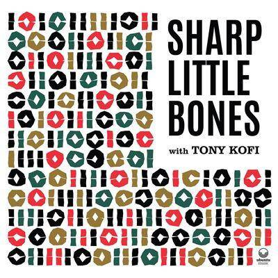 Sharp Little Bones "Volumes I & II"