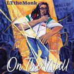 LTtheMonk "On The Wall"