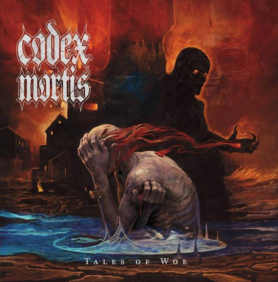 Codex Mortis "Tales Of Woe"