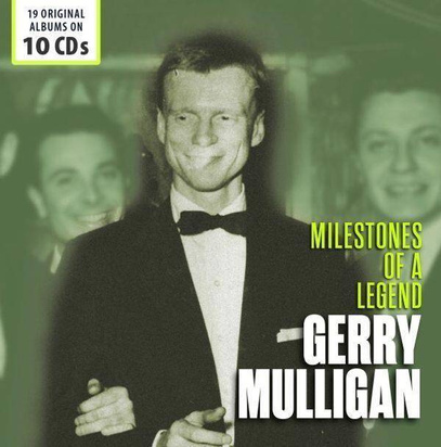 Mulligan, Gerry "19 Original Albums - Milestones Of A Legend"