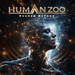 Human Zoo "Echoes Beyond"