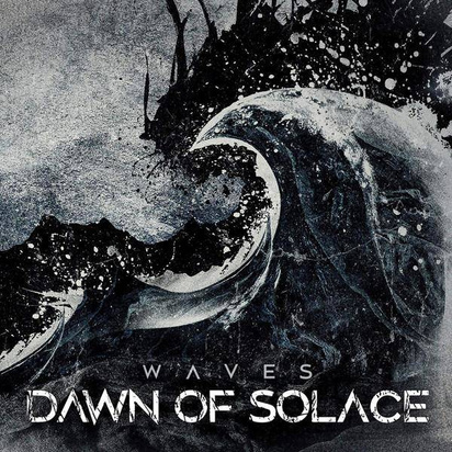 Dawn Of Solace "Waves"