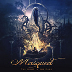 Masqued "The Light In The Dark"