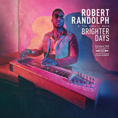 Robert Randolph & The Family Band "Brighter Days"