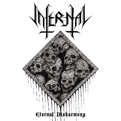 Infernal "Eternal Disharmony"