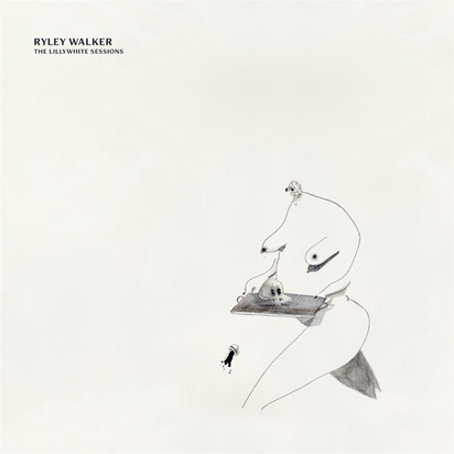 Walker, Ryley "The Lillywhite Sessions LP"