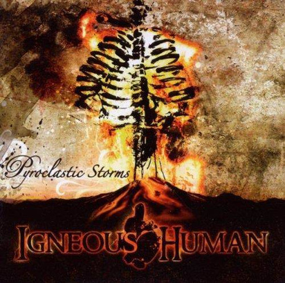 Igneous Human "Pyroclastic Storms"