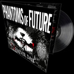 Phantoms Of Future "Forever Dark LP BLACK"