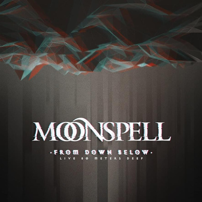 Moonspell "From Down Below Live 80 Meters Deep CDBLURAYDVD"