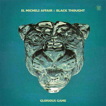 El Michels Affair & Black Thought "Glorious Game LP"