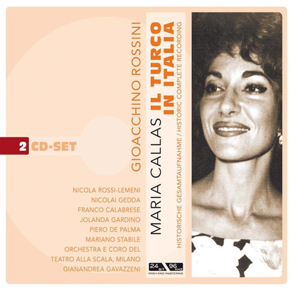 Callas/Gedda/Calabrese/Gavazzeni "Rossini: Il Turco In Italia"