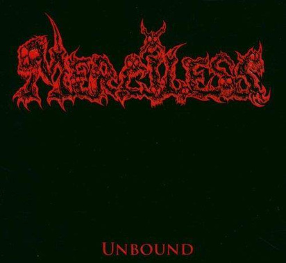 Merciless "Unbound"