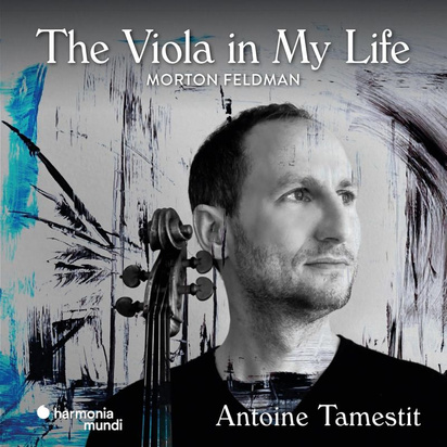Feldman "The Viola In My Life Tamestit Gurzenich Orchester Koln"