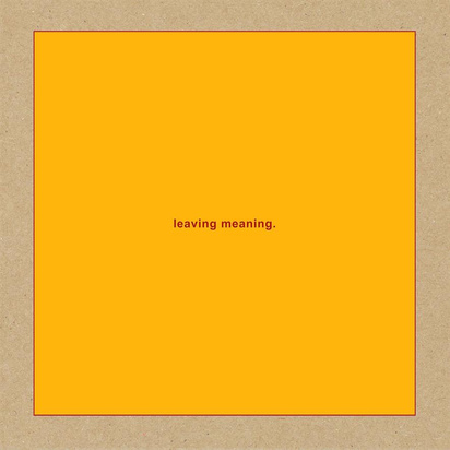 Swans "Leaving Meaning"