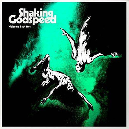 Shaking Godspeed "Welcome Back Wolf Lp"