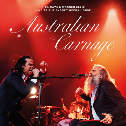 Nick Cave & Warren Ellis "Australian Carnage - Live At The Sydney Opera House LP"