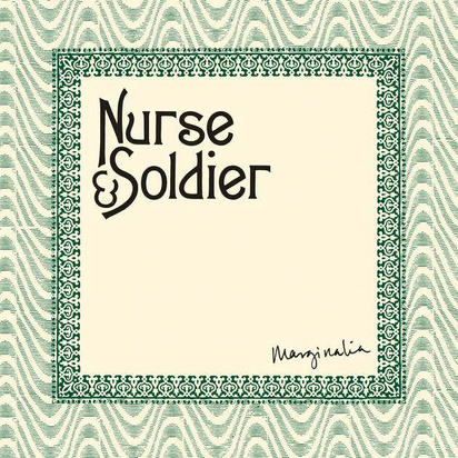 Nurse & Soldier "Marginalia"