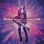 Orianthi "Some Kind Of Feeling"