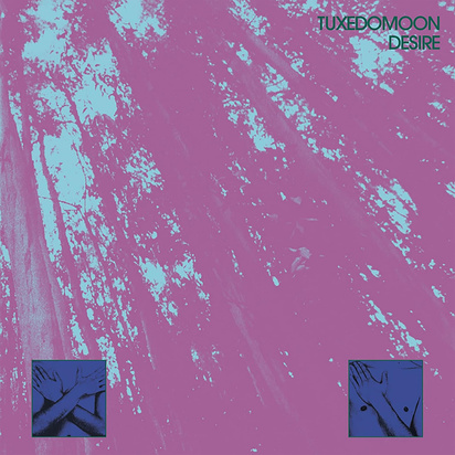 Tuxedomoon "Desire 45th Anniversary LP"