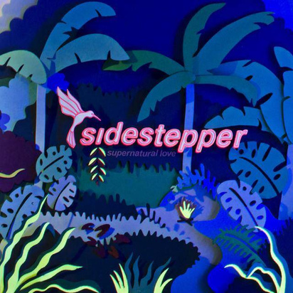 Sidestepper "Supernatural Love"