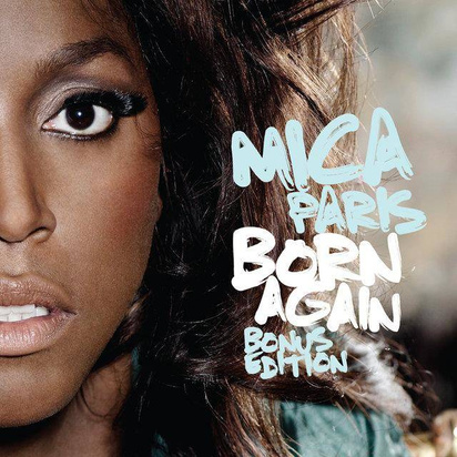 Paris, Mica "Born Again"