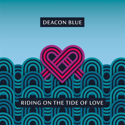 Deacon Blue "Riding On The Tide Of Love LP"