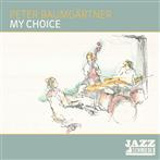 Peter Baumgärtner Trio "My choice"