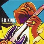 B.B. King "Ambassador Of The Blues"